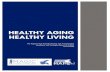 HEALTHY AGING HEALTHY LIVING - MAPC The Healthy Aging Healthy Living Report assesses transportation