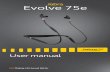 Jabra Evolve 75e - Headsets, Wireless Plantronics Headset … · 2018-01-29 · Bluetooth adapter (Jabra Link 370). Please note that Jabra Direct is required to re-pair the headset