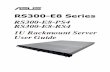 RS300-E8 Series · 1U Rackmount Server RS300-E8 Series User Guide RS300-E8-PS4 RS300-E8-RS4