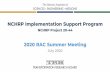 NCHRP Implementation Support Program€¦ · • Serve as pilot efforts that can be replicable ... • Completed and in-development products eligible. • No minimum or maximum amounts.