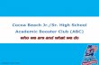 Cocoa Beach Jr./Sr. High School Academic Booster Club (ABC) · Academic Booster Club (ABC) who we are and what we do Updated: 21-OCT-2019 • A newly formed organization that evolved