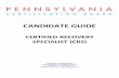 CANDIDATE GUIDE - PA Cert Board...CANDIDATE GUIDE . CERTIFIED RECOVERY SPECIALIST (CRS) Pennsylvania Certification Board . 298 S. Progress Ave., Harrisburg, PA 17109 . 717-540-4455