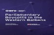 Parliamentary Boycotts in the Western Balkans...Parliamentary Boycotts in the Western Balkans: Case Study, Albania 4 For the purpose of this research study a parliamentary boycott