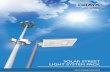 SOLAR STREET LIGHT SYSTEM PACK - Okaya Power · SOLAR PANEL AND CHARGE CONTROLLER § Mono Crystalline Solar PV Module § Higher efﬁciency > 17% for faster charging § Anti Reﬂective