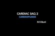 CARDIAC SAQ 2 - frcaheadstart.orgfrcaheadstart.org/SAQ2_Cardiolplegia.pdf•Paraplegia •Hemiplegia •Quadriplegia •Cycloplegia •Vasoplegia LIKEWISE CARDIOPLEGIA !!!!! PURPOSES