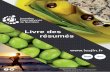Livre des résumés · 2017-09-26 · Reformulation des aliments et apports nutritionnels : modélisation d’impact chez les adultes français Mathilde Gressier, Lisa Privet, Florent