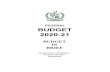 FEDERAL BUDGET - FinanceThis document offers a bird eye view on revenues and expenditures, budgeted for fiscal year 2020-21 as well as budget estimates for the fiscal year 2019-20.