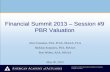 Financial Summit 2013 – Session #9 PBR Valuation · 5/30/2013  · Financial Summit 2013 – Session #9 PBR Valuation Alice Fontaine, FSA, FCIA, MAAA, FCA Sheldon Summers, FSA,
