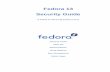 Security Guide Fedora 13docs.fedoraproject.org/en-US/Fedora/13/pdf/Security_Guide/Fedora-1… · The Fedora Security Guide is designed to assist users of Fedora in learning the processes