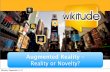 Augmented Reality · 2013-09-04 · global market will more than double, from 91 million in 2010 to over 197 million in 2012. Source: Juniper Research • By 2012 there will be about
