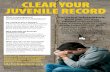 CLEAR YOUR JUVENILE RECORD · 2017-07-31 · CLEAR YOUR JUVENILE RECORD Idaho Legal Aid Services would like to acknowledge the ˜nancial support of the Steele Reese Foundation, without