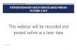 INTENSIVE BEHAVIOR HEALTH SERVICES (IBHS ......INTENSIVE BEHAVIOR HEALTH SERVICES (IBHS) WEBINAR OCTOBER 4, 2019 This webinar will be recorded and posted online at a later date 1 KEY