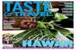Big Island HAWAII · 2015-09-02 · CAD/US $6.95 ISSUE 18 Summer 2015 FOR PEOPLE WHO LOVE TO read, LOVE TO eat AND LOVE TO travel HAWAII Expand your culinary horizons PLUS MONTEREY