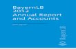 2013 Annual Report and Accounts BayernLB 2013 BayernLB ... · BayernLB 2013 Annual Report and Accounts Consolidated financial statements Facts. Figures. Bayerische Landesbank Brienner