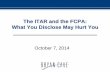 The ITAR and the FCPA: What You Disclose May ITAR violations through successor liability and settled