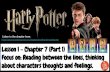 about characters thoughts and feelings. Listen to the ... · Lesson 1 - Chapter 7 (Part 1) Focus on: Reading between the lines, thinking about characters thoughts and feelings. Listen