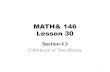 MATH& 146 Lesson 30 - Amazon S3€¦ · MATH& 146 Lesson 30 Section 4.3 Difference of Two Means 1. Difference of Two Means For this lesson, we will consider a difference in two ...