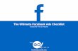 The Ultimate Facebook Ads Checklist - The Go! Agency · This checklist will help! We like to think of it as the ultimate checklist, which is why we’ve titled it “The Ultimate