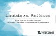 2016 Teacher Leader Summit Louisiana’s Student …...Final draft and vote on new K–12 Louisiana Student Standards for ELA and math February 2, 2016 BESE Vote to approve or reject