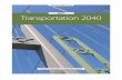 Draft Transportation 2040 · 1 » Transportation 2040 Executive Summary « January 22, 2010 Puget Sound Regional Council Transportation 2040 Toward a Sustainable Transportation System