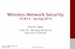 14-814 - Wireless Network Securitymews.sv.cmu.edu/courses/14814/s14/files/14814s14_02.pdf · ©2014 Patrick Tague 1 Wireless Network Security 14-814 – Spring 2014 Patrick Tague