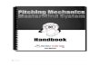Pitching Mechanics MasterMind System core handbook...Pitching Mechanics MasterMind System: Core Handbook Experience a proven system so advanced that MLB pitchers rely on it, yet so