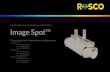 Image Spot - Rosco...Rosco Image Spot must only be serviced by a qualified technician. Rosco Image Spot is not certified for use in hazardous locations. Rosco Image Spot is designed