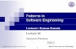Patterns in Software Engineeringsharif.edu/~ramsin/index_files/pselecture18.pdf · 2008-06-02 · Patterns in Software Engineering – Lecture 18 Analysis Patterns:Analysis Patterns: