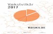 Vækstvilkår 2017 - Erhvervsforum Roskildeerhvervsforum.biz/wp-content/uploads/2017/09/vvk... · 2020-03-05 · INDHOLD 4 ERHVERVSSTRUKTUR, VÆKST OG BESKÆFTIGELSE 12 DEMOGRAFISK