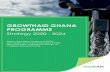GROWTHAID GHANA PROGRAMME · 2 days ago · Strategy 2020 - 2024 Water, Sanitation, Hygiene (WASH) and Neglected Tropical Diseases (NTDs): ... In 2016, we re-focused to work exclusively