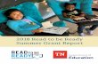 2019 Read to be Ready Summer Grant Report · The summer grant program was launched in 2016 through an initial contribution from the Dollar General Literacy Foundation and the Tennessee