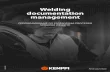 Welding documentation management - Kemppi · dokumentami związanymi ze spawaniem w ramach jednego rozwiązania. Z oprogramowaniem WeldEye wydajne zarządzanie dokumentacją staje