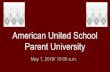 American United School Parent University€¦ · Parent University May 1, 2018/ 10:00 a.m. Summer Academic Support ... for Reluctant Readers Book list for Advanced Readers Kuwait