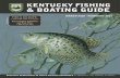 KENTUCKY FISHING & BOATING GUIDE€¦ · KENTUCKY FISHING & BOATING GUIDE KENTUCKY DEPARTMENT OF FISH & WILDLIFE RESOURCES #1 Sportsman’s Lane, Frankfort, ... (except Benjy Kinman