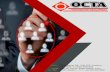 About OCTAAbout OCTA: OCTA Is An Organization Development Company That Is Specialized In Developing Organizations, Both Systems And Human Assets Via Multinational Knowledge