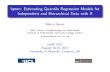 lqmm: Estimating Quantile Regression Models for ... · lqmm: Estimating Quantile Regression Models for Independent and Hierarchical Data with R Marco Geraci MRC Centre of Epidemiology