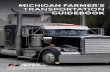 MICHIGAN FARMER’S TRANSPORTATION GUIDEBOOK · 2019-03-18 · MICHIGAN FARMER’S TRANSPORTATION GUIDEBOOK 3 Sources of Information The Michigan Trucking Association: Copies of Michigan