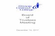 Board of Trustees Meeting - Illinois Central College€¦ · 14/12/2017  · 1 ICC Board of Trustees Special Meeting—Open Session Minutes November 16, 2017 Illinois Central College