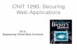 CNIT 129S: Securing Web Applications - …CNIT 129S: Securing Web Applications Ch 5: Bypassing Client-Side Controls Clients Repeat Data • It's common for a server to send data to