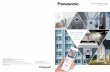 Lineup MG-DHPC014EN AZ3 - Panasonic Business · Panasonic offers various Video Intercom System models to flexibly suit the size of your house and your lifestyle. *1 The main monitor