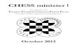The magazine of the LERGY CORRESPONDENCE CHESS ... October CHESS...the magazine electronically can easily print the score sheets. Print the file once on each side of a Print the file