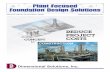 Plant Focused Foundation Design Solutions€¦ · Advanced software for foundation design Dimensional Solutions, Inc. Plant Focused Foundation Design Solutions REDUCE PROJECT CONCEPT