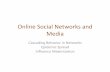 Online Social Networks and Mediatsap/teaching/2013-cs-l14/slides/L14-lecture9.pdf · Cascading Behavior in Networks Epidemic Spread Influence Maximization . CASCADING BEHAVIOR IN