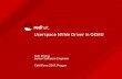 Userspace NVMe Driver in QEMU · Userspace NVMe Driver in QEMU Fam Zheng Senior Software Engineer KVM Form 2017, Prague. 2 About NVMe Non-Volatile Memory Express A scalable host interface