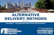 ALTERNATIVE DELIVERY METHODSsp.rightofway.transportation.org/Documents/Meetings...ALTERNATIVE DELIVERY METHODS) Agencies are typically the best suited to acquire R/W ROW Acquisition