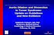 Aortic Dilation and Dissection in Turner Syndrome: Update ... · Update on Guidelines and New Evidence Siddharth Prakash, MD, PhD McGovern Medical School Cardiology & Medical Genetics