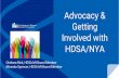 Advocacy & Getting Involved with HDSA/NYAmichigan.hdsa.org/userfiles/hdsami-education-day-advocacy-presentation.pdfGetting Involved with NYA - Join a Committee - Advocacy Committee