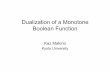 Dualization of a Monotone Boolean Function · Monotone separable inequalities where， monotone & P-computable Th [Boros, Elbassioni, Gurvich, Khachiyan, Makino, 03] All minimal integral