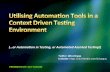 or%Automa+on%in%Tesng,%or%Automated%Assisted%Tesng!)€¦ · automation tools, so that we can allow all testers and not just Automation specialists to use these tools for purposes