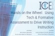 Hands on the Wheel: Using Tech & Formative Assessment to ... · Hands on the Wheel: Using Tech & Formative Assessment to Drive Writing Instruction. Lisa Ward. Learning Supports Content